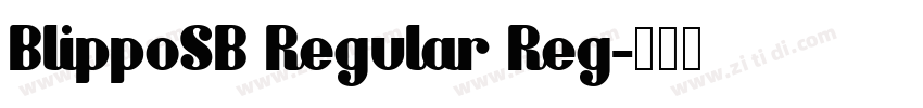 BlippoSB Regular Reg字体转换